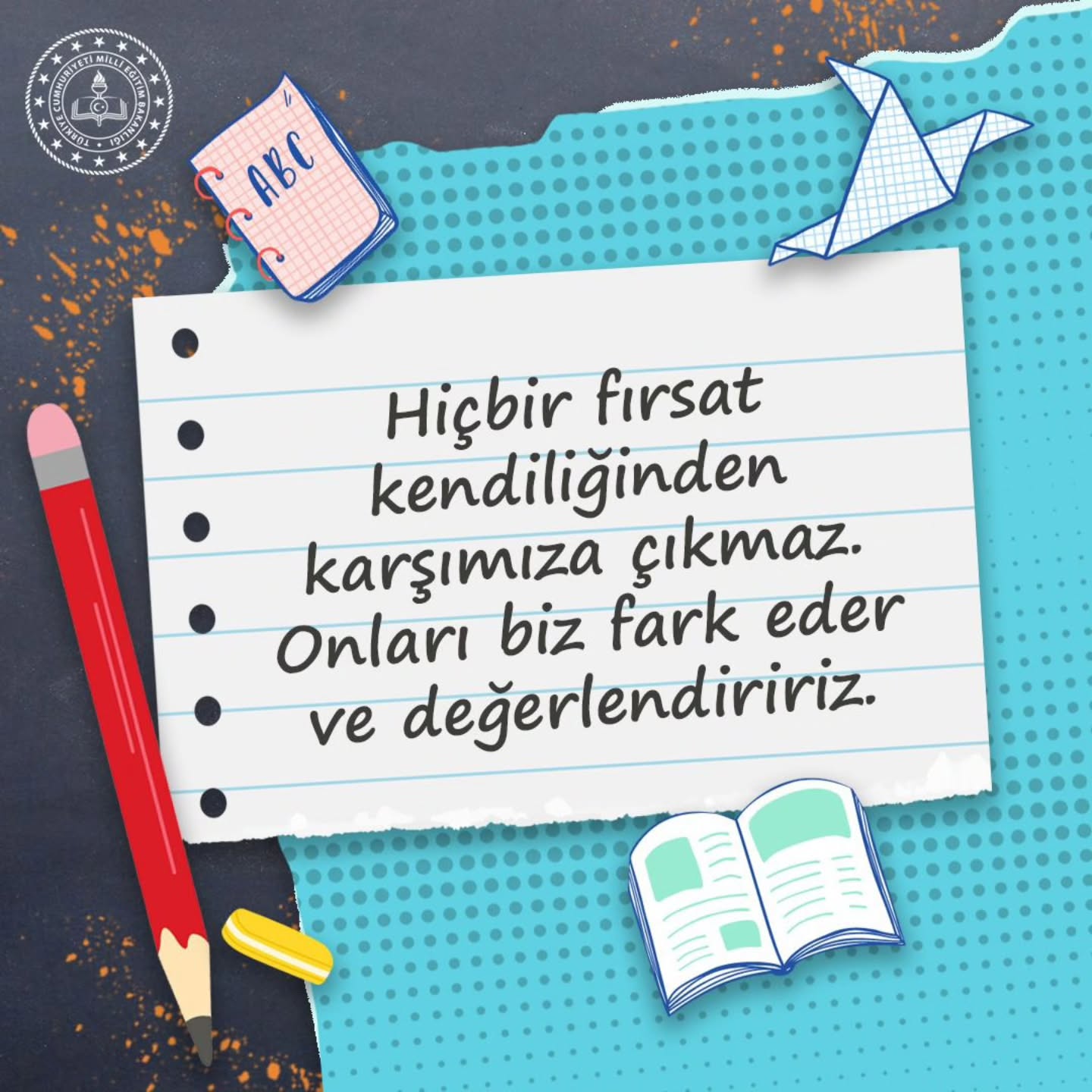 Fırsatlara bir tebessüm!
Her gün yeni bir fırsat var senin için de! Fırsatlara bir tebessüm!
Her gün yeni bir fırsat var senin için de!